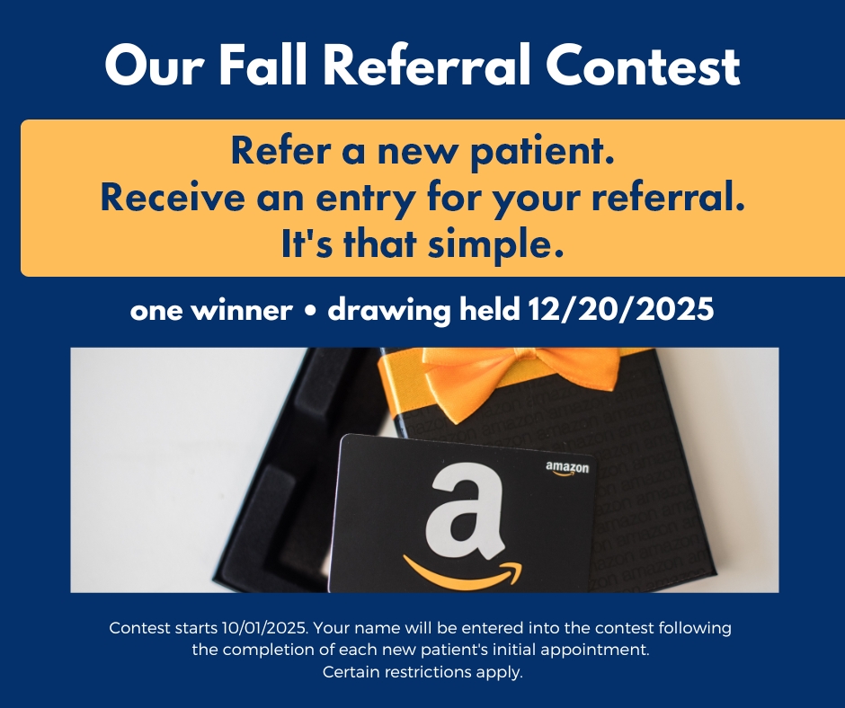 Our Fall Referral Contest. One winner drawing held on December 20th, 2025.
